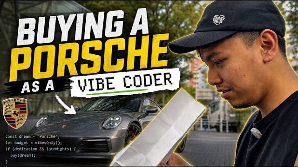 Buying a Porsche as a Vibe Coder
